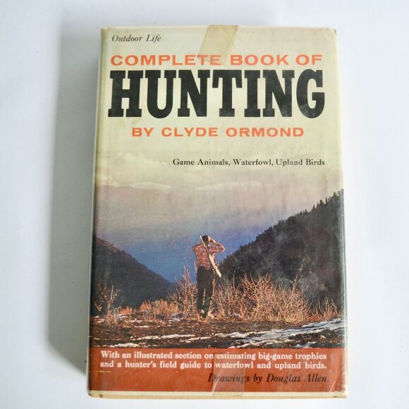 Complete Book of Hunting Vintage Book by Clyde Ormond Outdoor Life 1969 - Picture 1 of 4